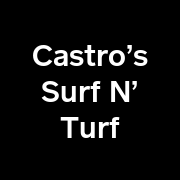 Castro’s Surf N’ Turf